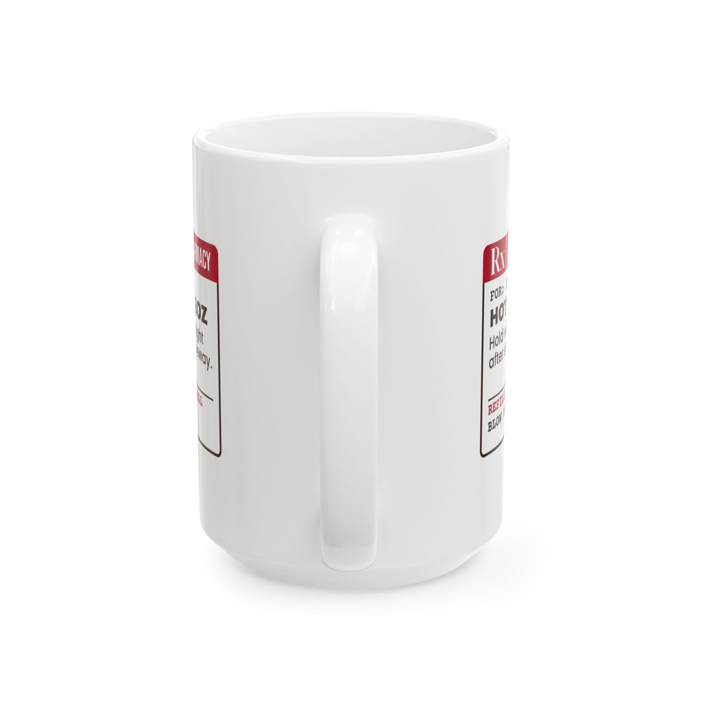 Funny Hot Cocoa Coffee Mug Hot Cocoa 12oz Prescription Label