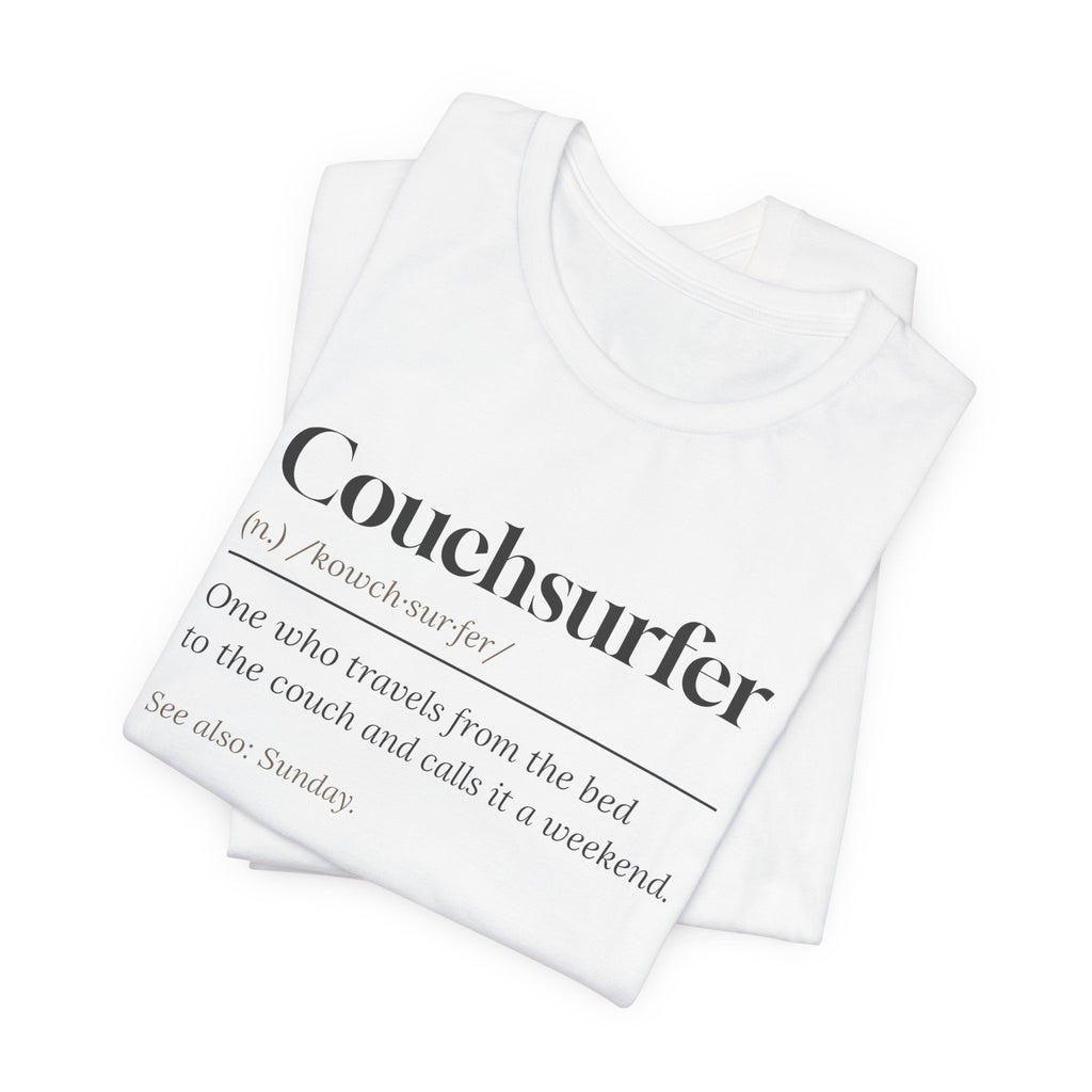 Funny Lazy Weekend Shirt Couchsurfer Definition