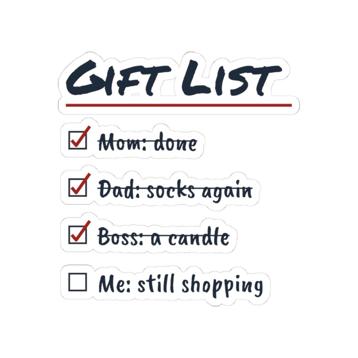 Funny Christmas Shopping Sticker Shopping List Me Still Shopping