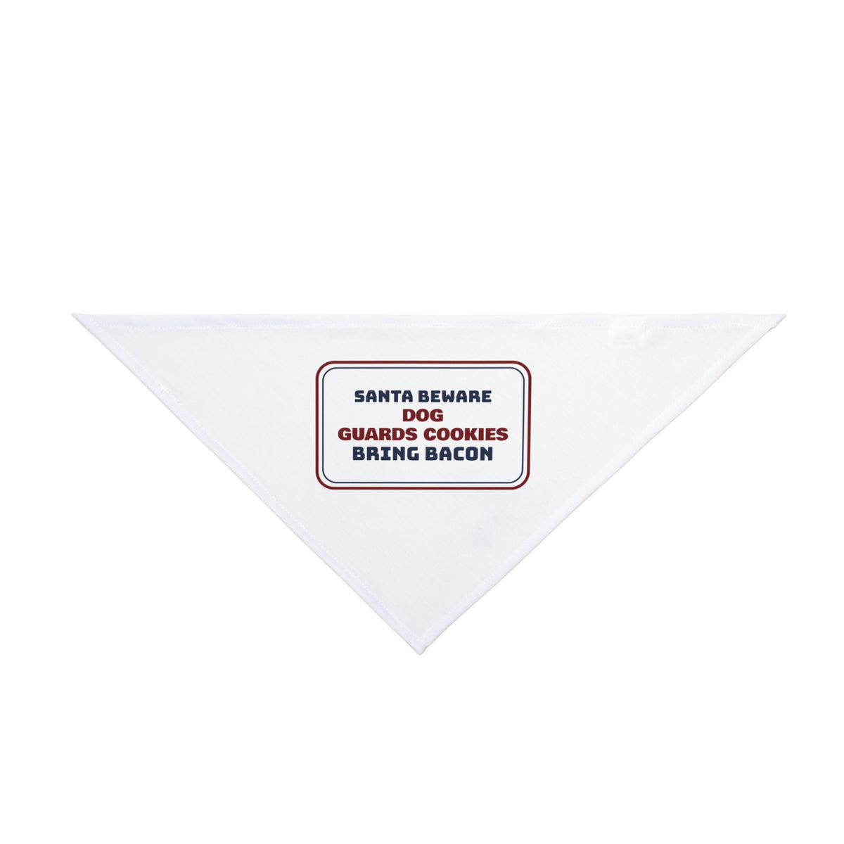 Funny Christmas Dog Bandana Santa Beware Bring Bacon For Dog Owners