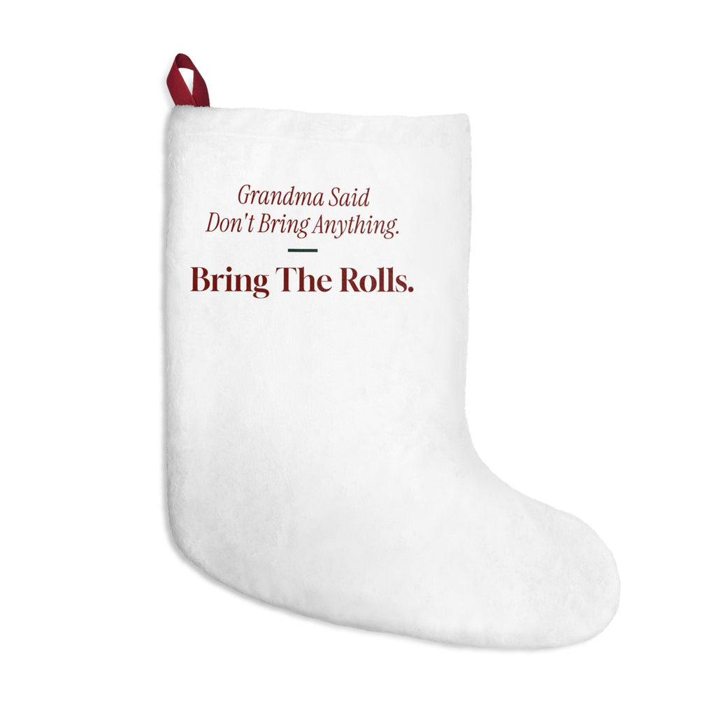 Funny Christmas Stocking Grandma Said Don't Bring Anything