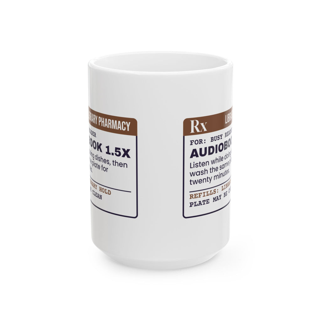 Funny Book Lover Coffee Mug Audiobook 1.5x Prescription For Readers