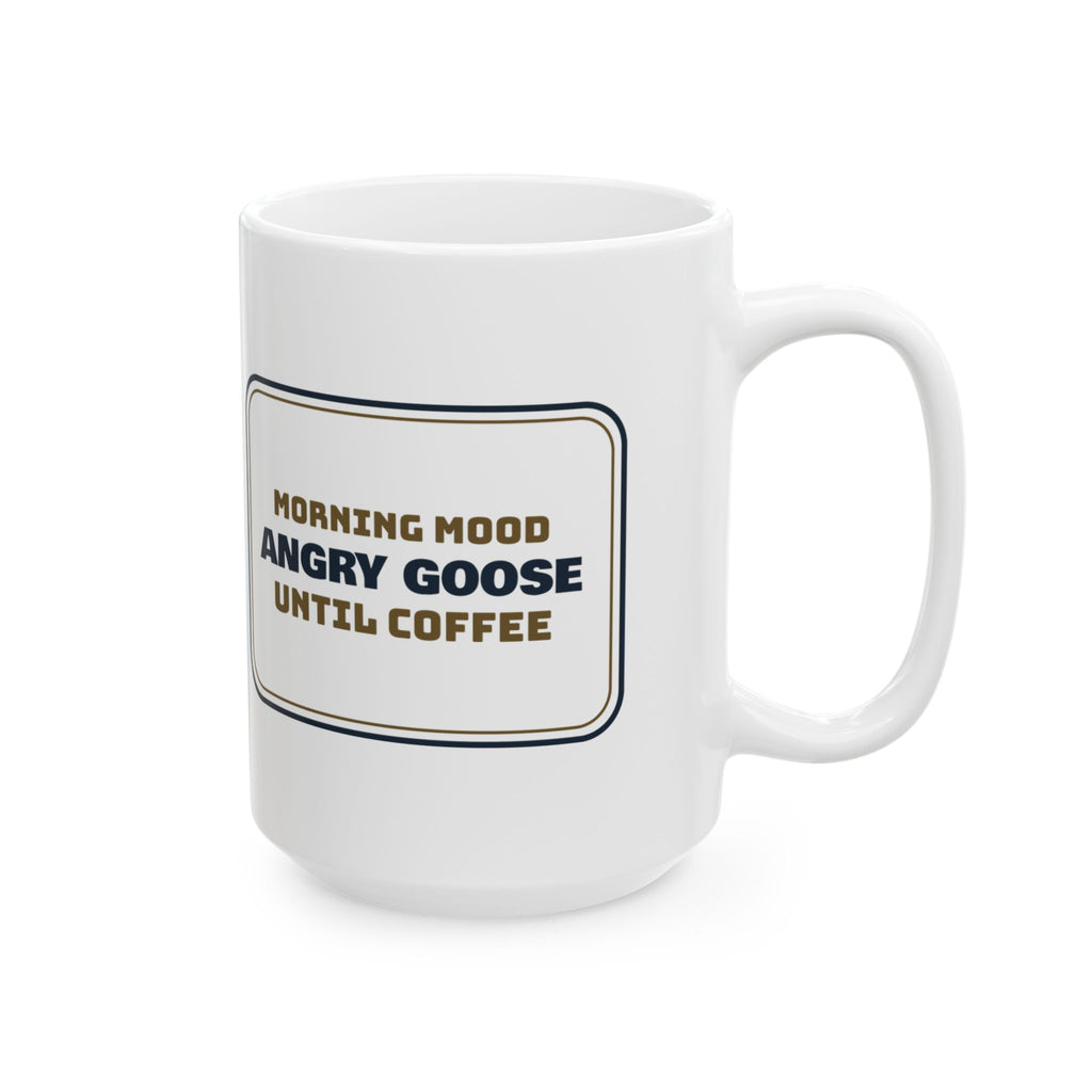Funny Coffee Mug Morning Mood Angry Goose Until Coffee