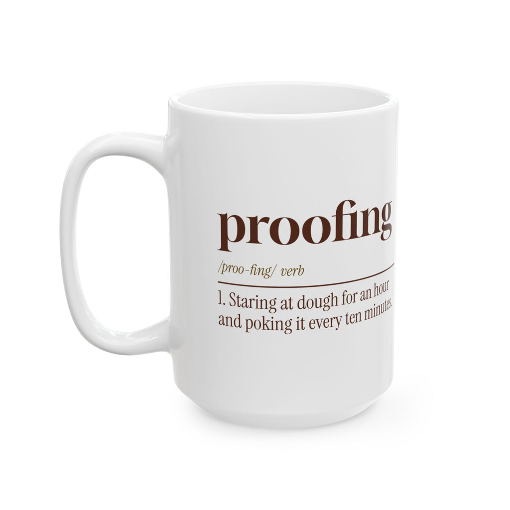 Funny Baker Coffee Mug Proofing Dictionary Definition For Bakers