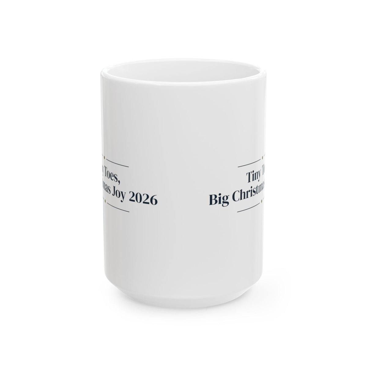 Christmas Coffee Mug Tiny Toes Big Christmas Joy 2026 New Baby