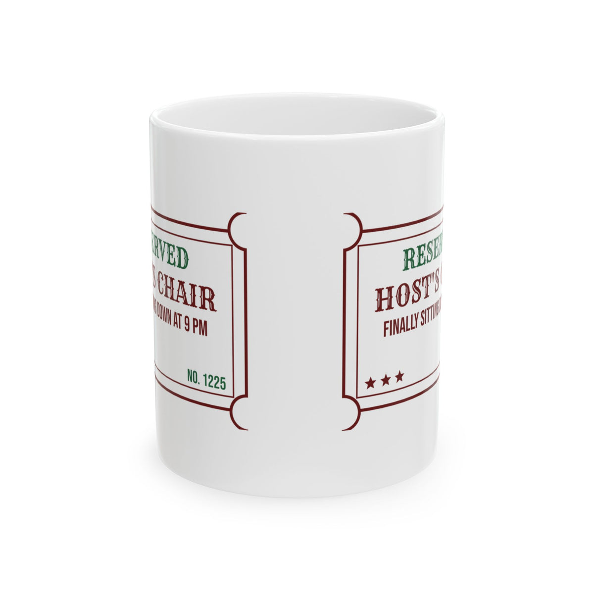 Funny Christmas Host Coffee Mug Host's Chair Finally Sitting At 9 PM