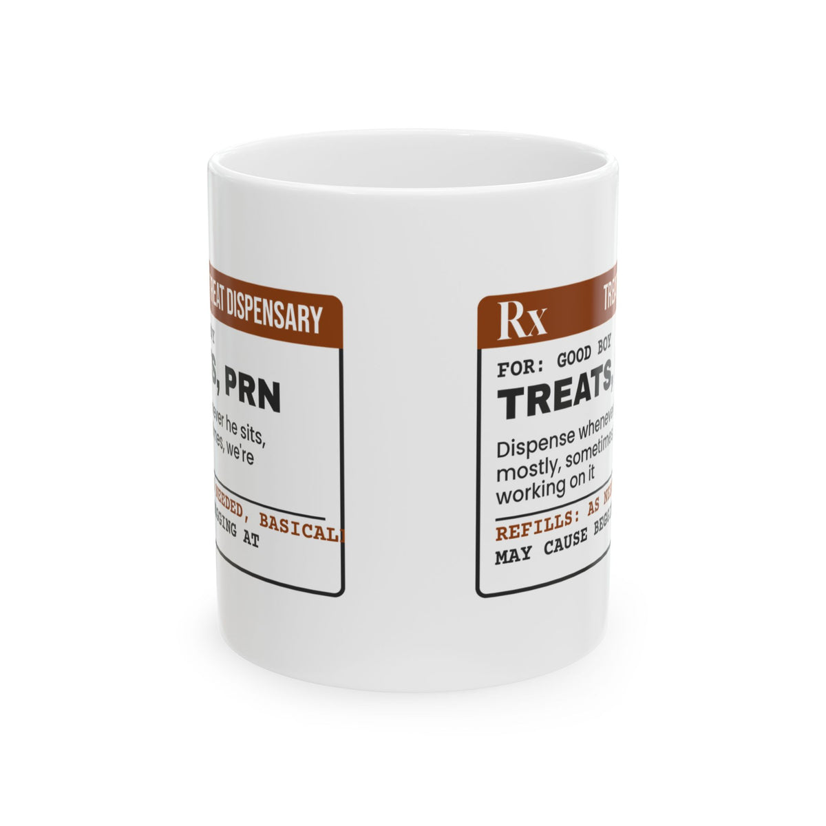 Dog Dad Coffee Mug Treats PRN As Needed