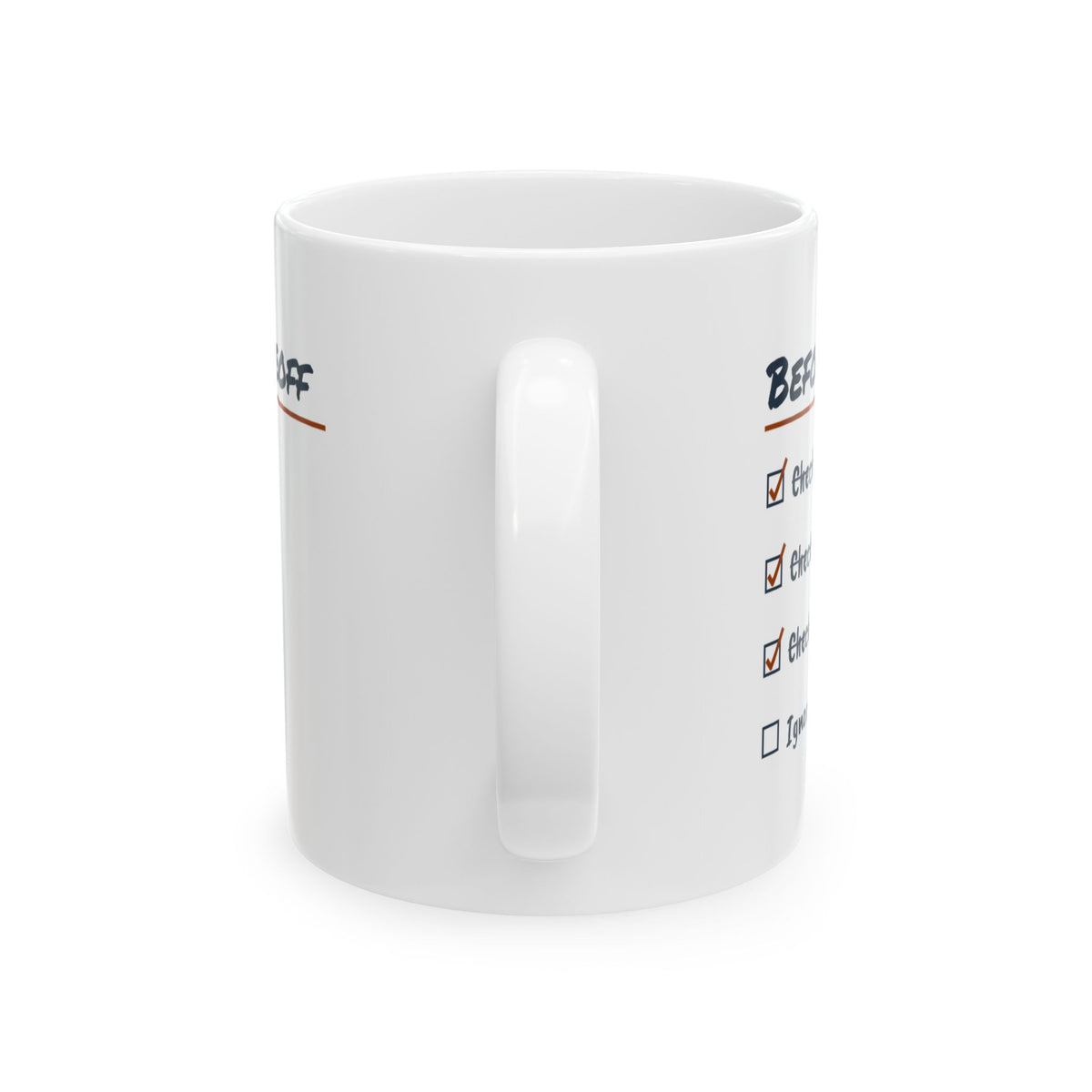Pilot Coffee Mug Before Takeoff Ignore ATC Jokes