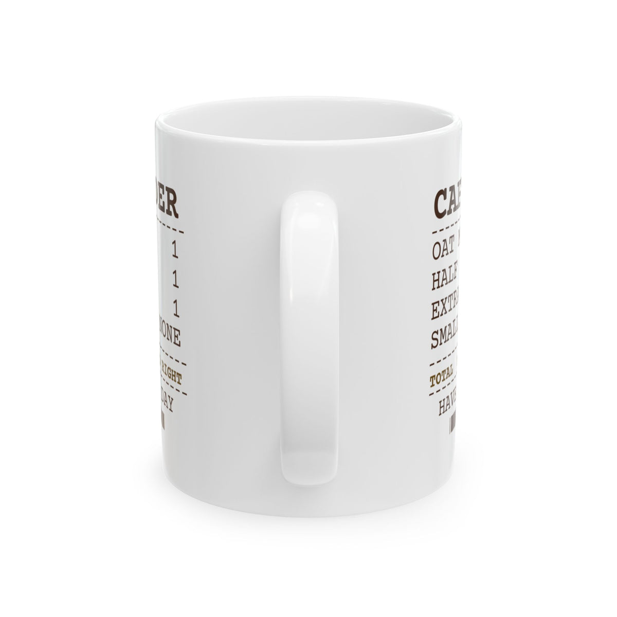 Funny Coffee Lover Coffee Mug Extra Hot Half Sweet Name Spelled Right