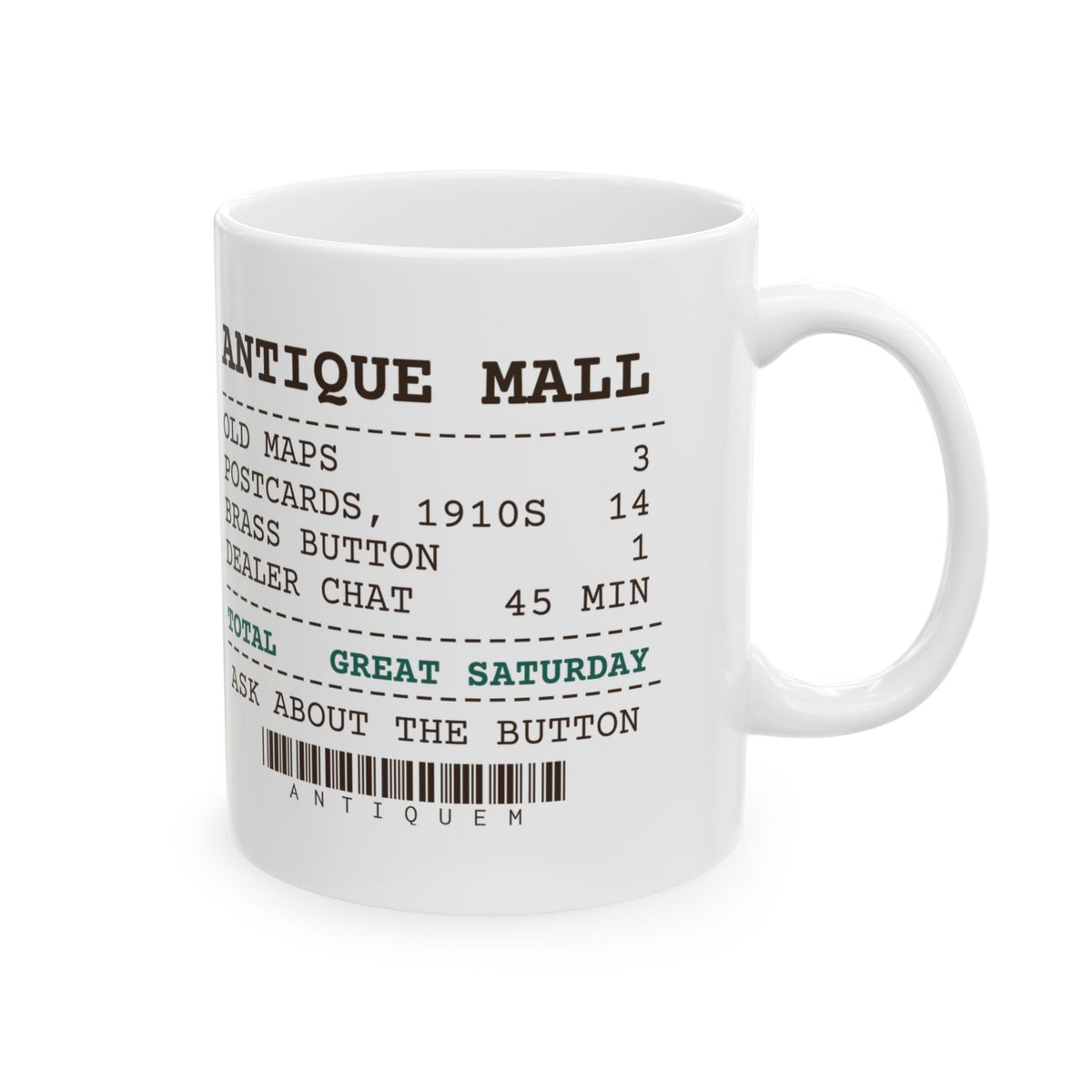 Funny History Buff Coffee Mug Antique Mall Receipt