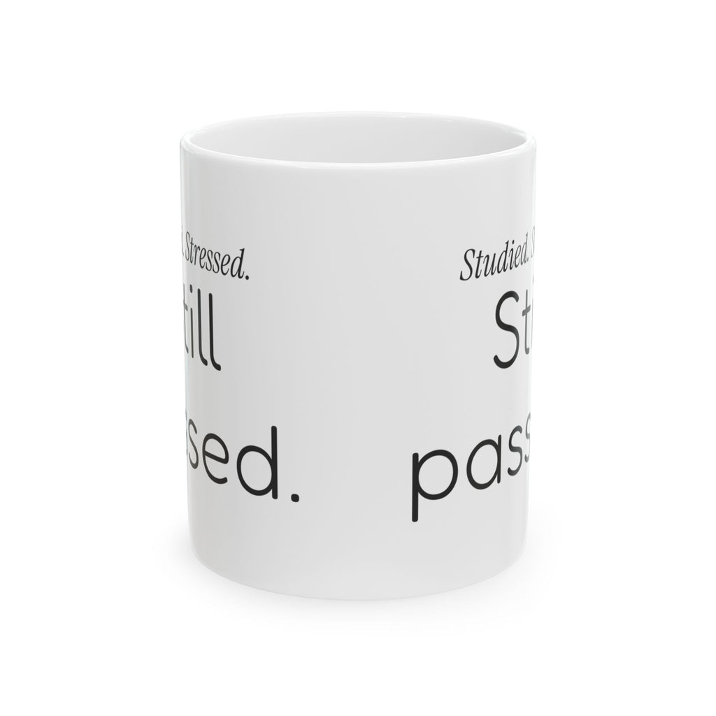 Funny Nursing Mug Studied Stressed Still Passed
