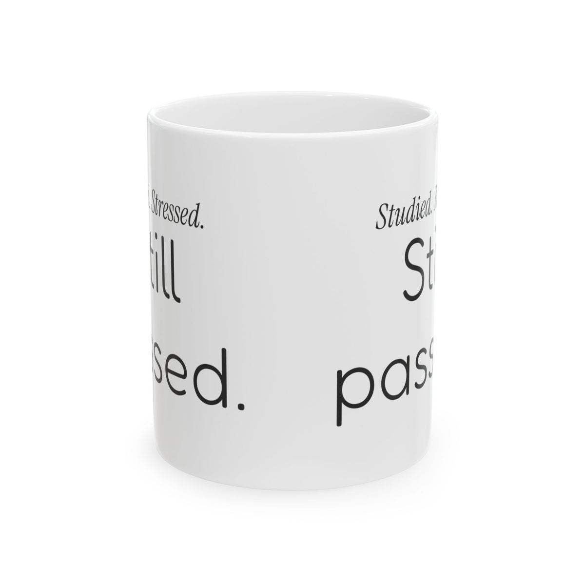 Funny Nursing Mug Studied Stressed Still Passed