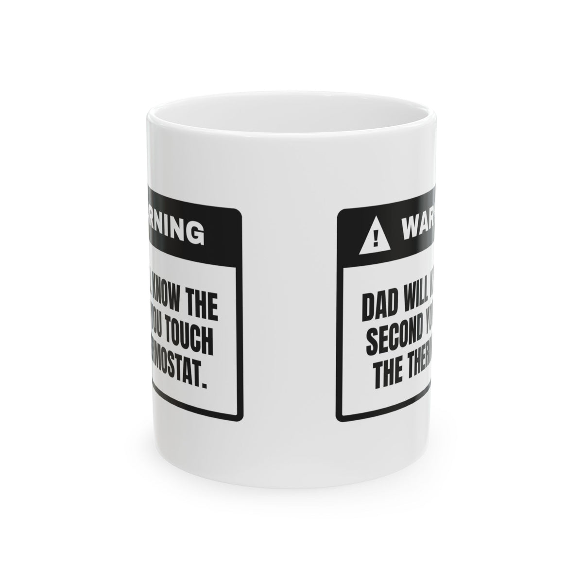 Thermostat Patrol Coffee Mug For Dad