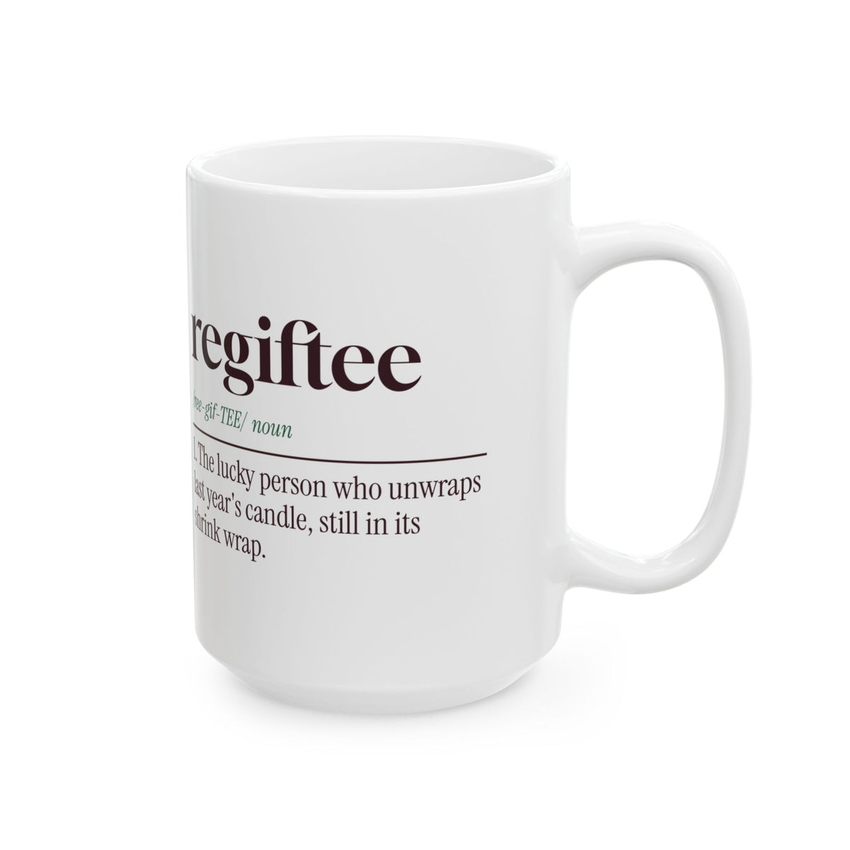 Funny White Elephant Coffee Mug Regiftee Definition For Yankee Swap