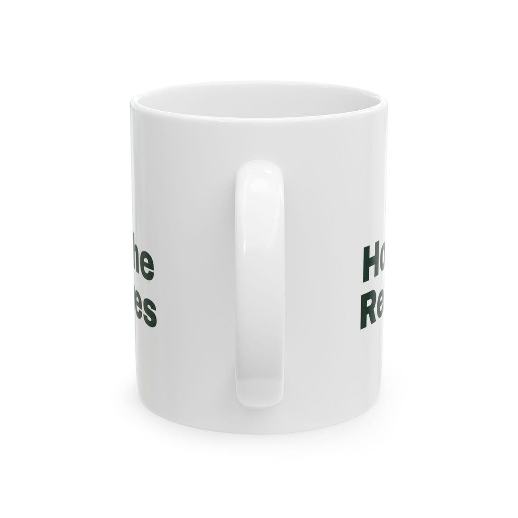 Funny Christmas Coffee Mug Eggnog Latte Hold The Relatives