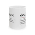Desk Mate Coffee Mug For Coworkers