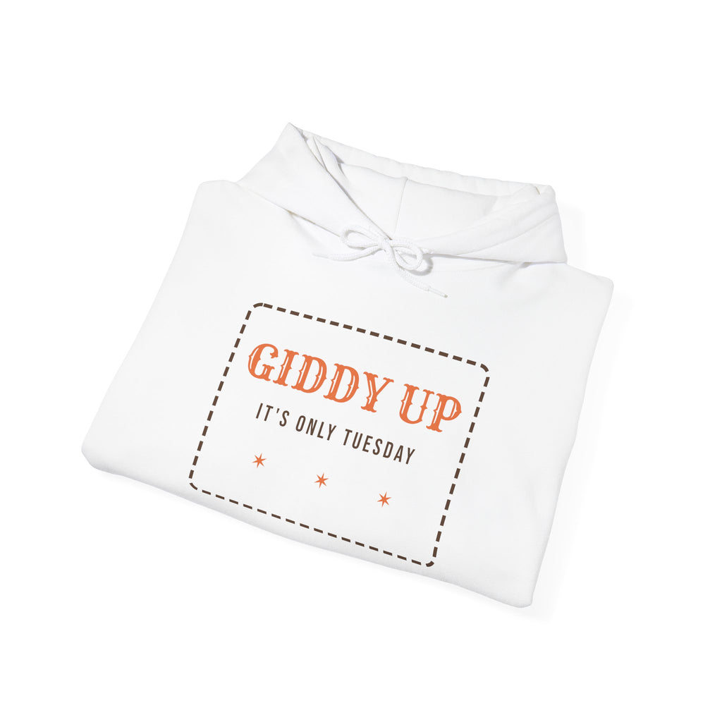Funny Western Hoodie Giddy Up Its Only Tuesday