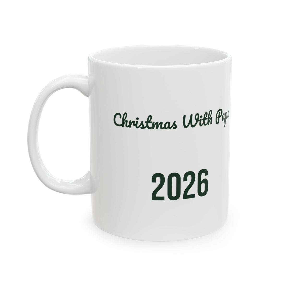 Christmas Coffee Mug Christmas With Papa 2026 Grandpa Keepsake