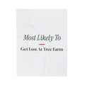Funny Family Christmas Throw Blanket Most Likely To Get Lost At Tree Farm