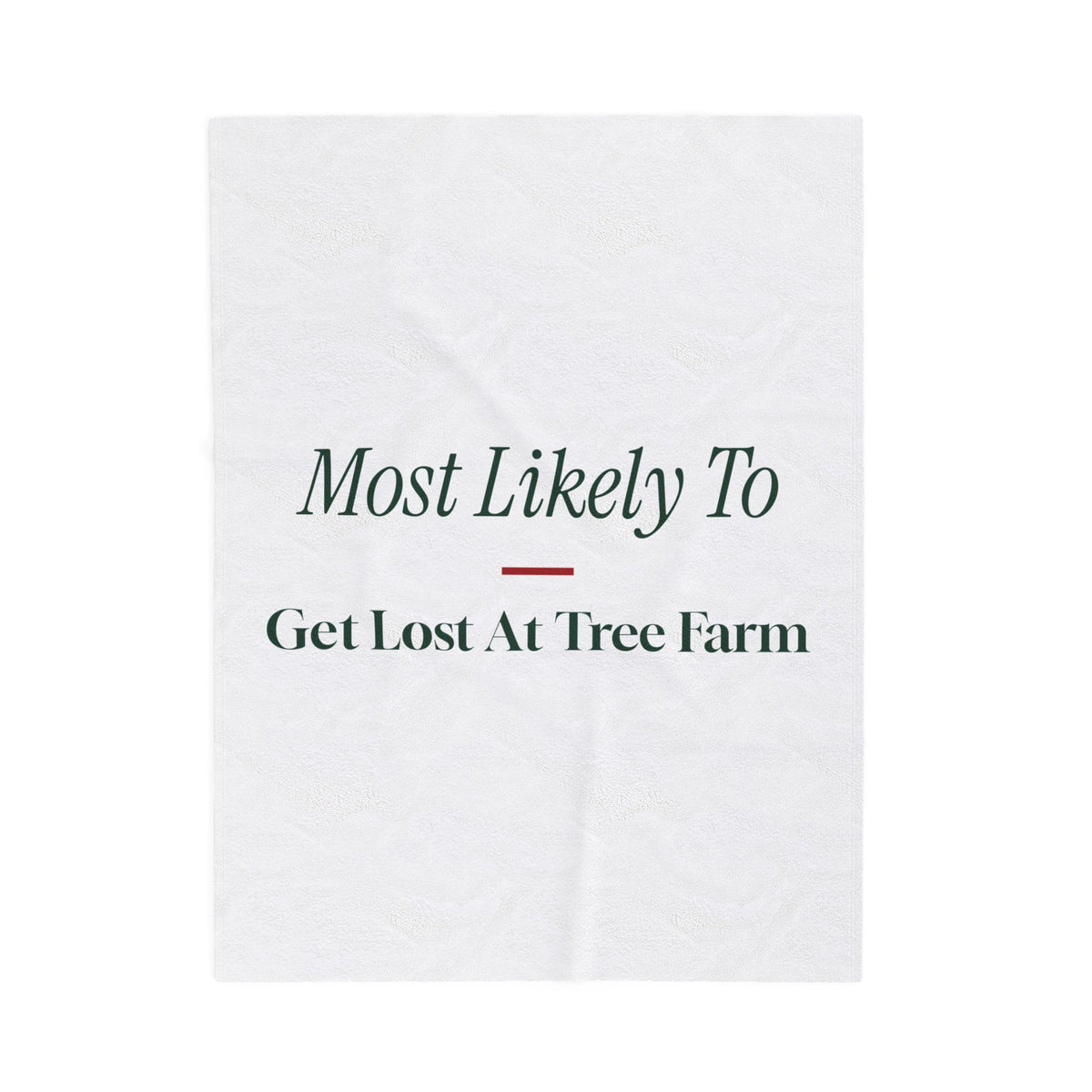 Funny Family Christmas Throw Blanket Most Likely To Get Lost At Tree Farm