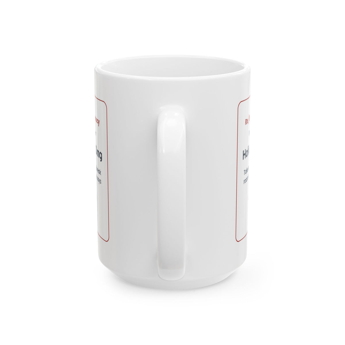 Funny Christmas Coffee Mug Holiday Cheer Prescription For Coworkers