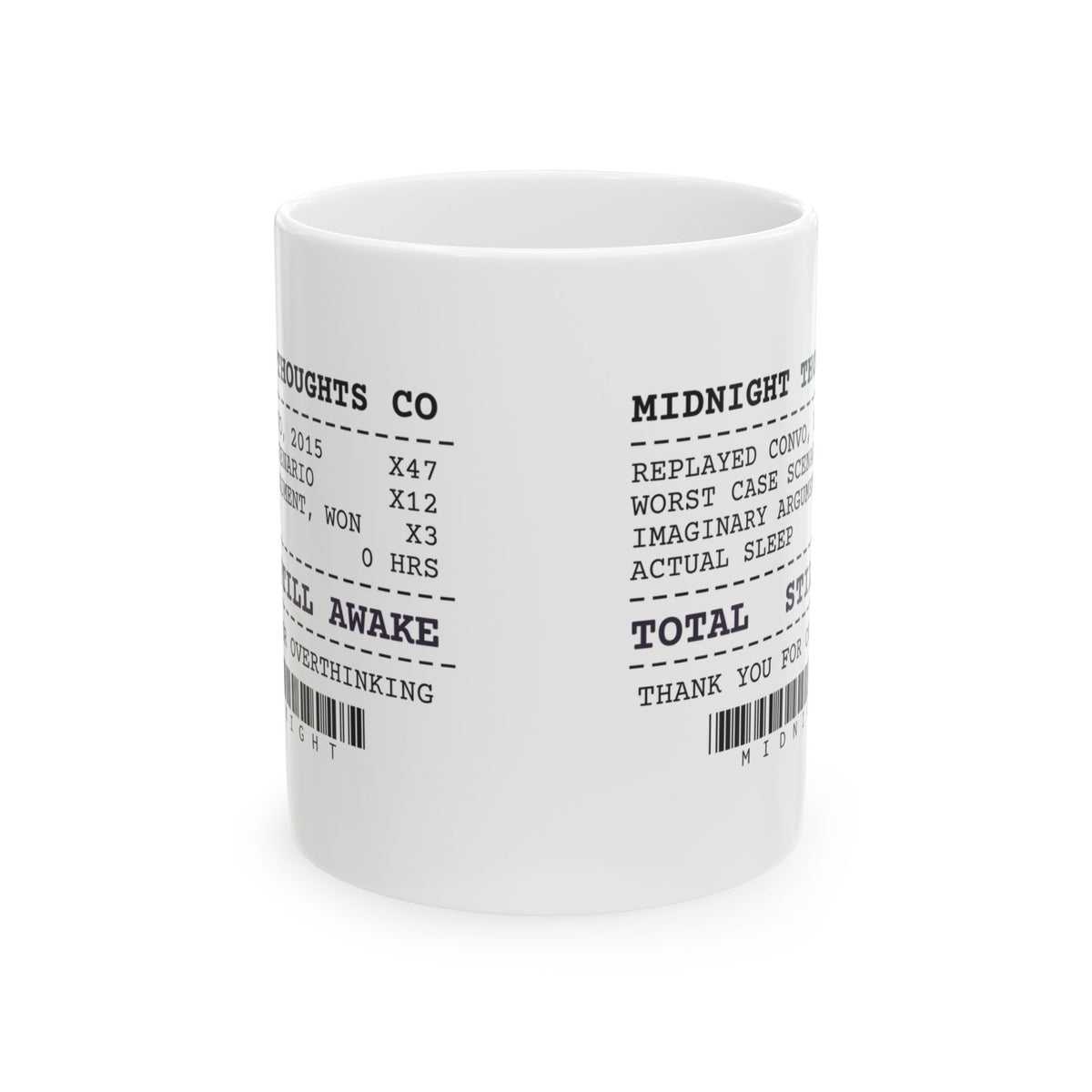 Overthinking Coffee Mug Midnight Thoughts Receipt