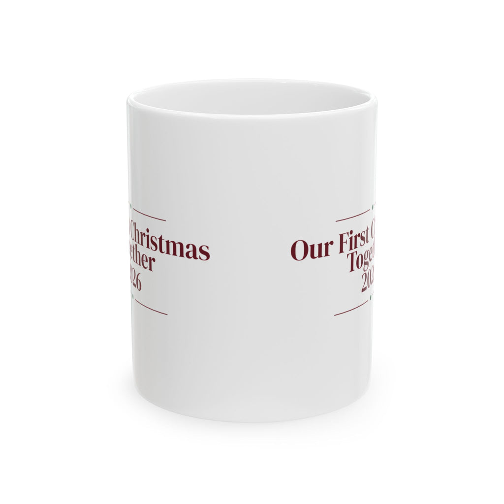 Our First Christmas Together 2026 Coffee Mug For Couples