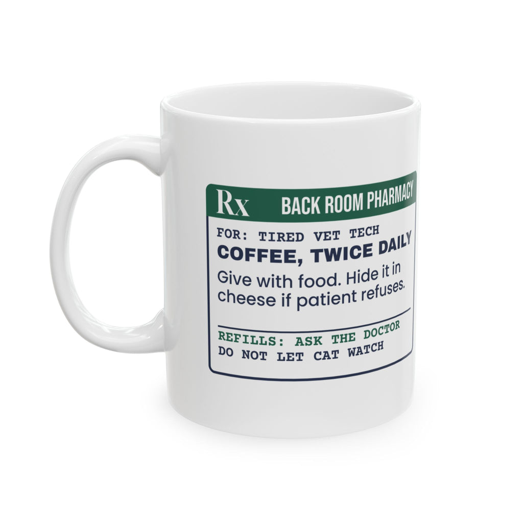 Funny Vet Tech Coffee Mug Hide It In Cheese Prescription For Vet Techs