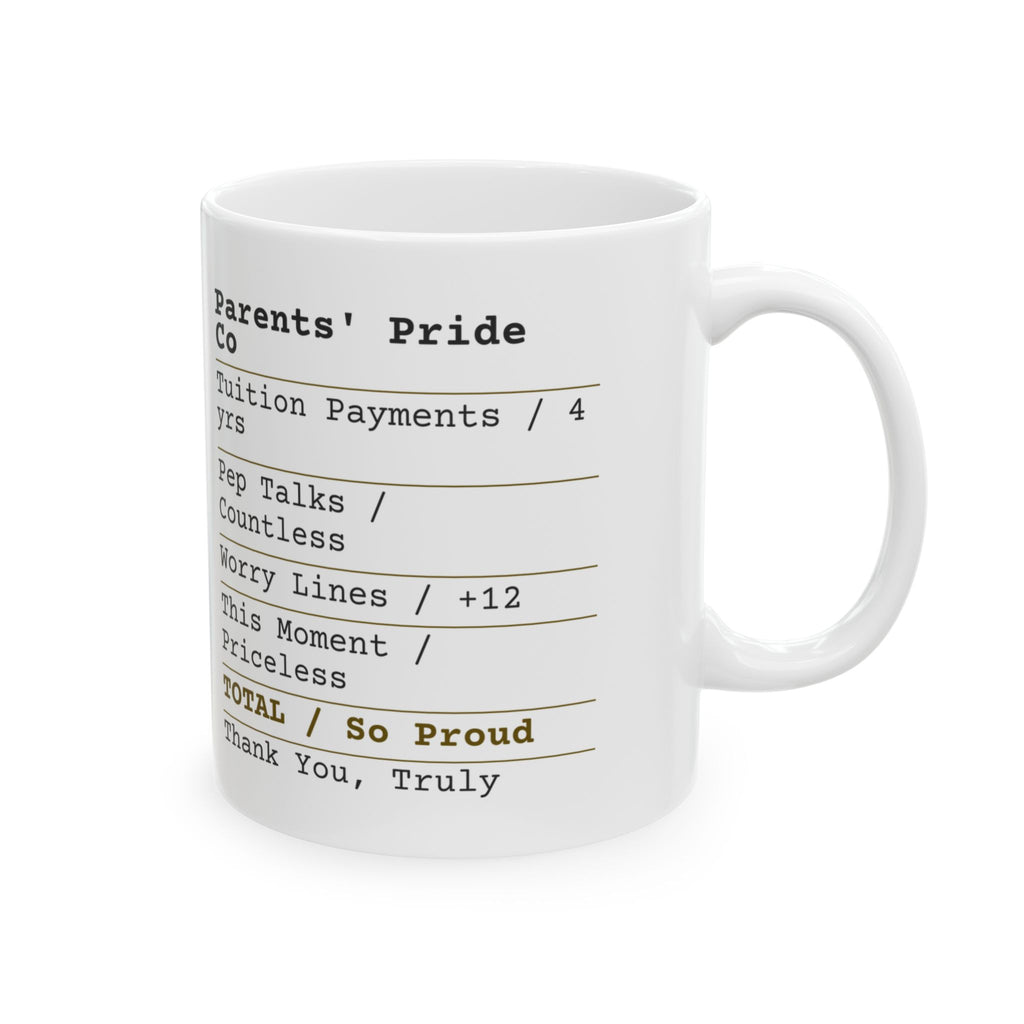 Funny Graduation Coffee Mug Parents Pride Receipt For Mom Dad