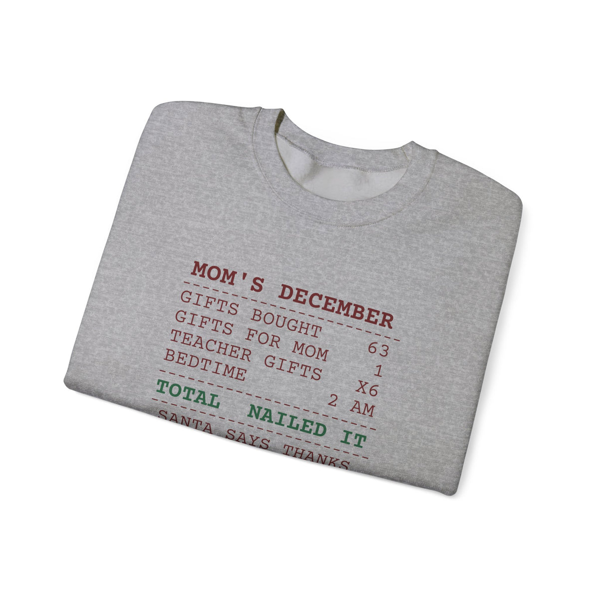 Funny Christmas Mom Sweatshirt Gifts Bought 63 Receipt For Moms