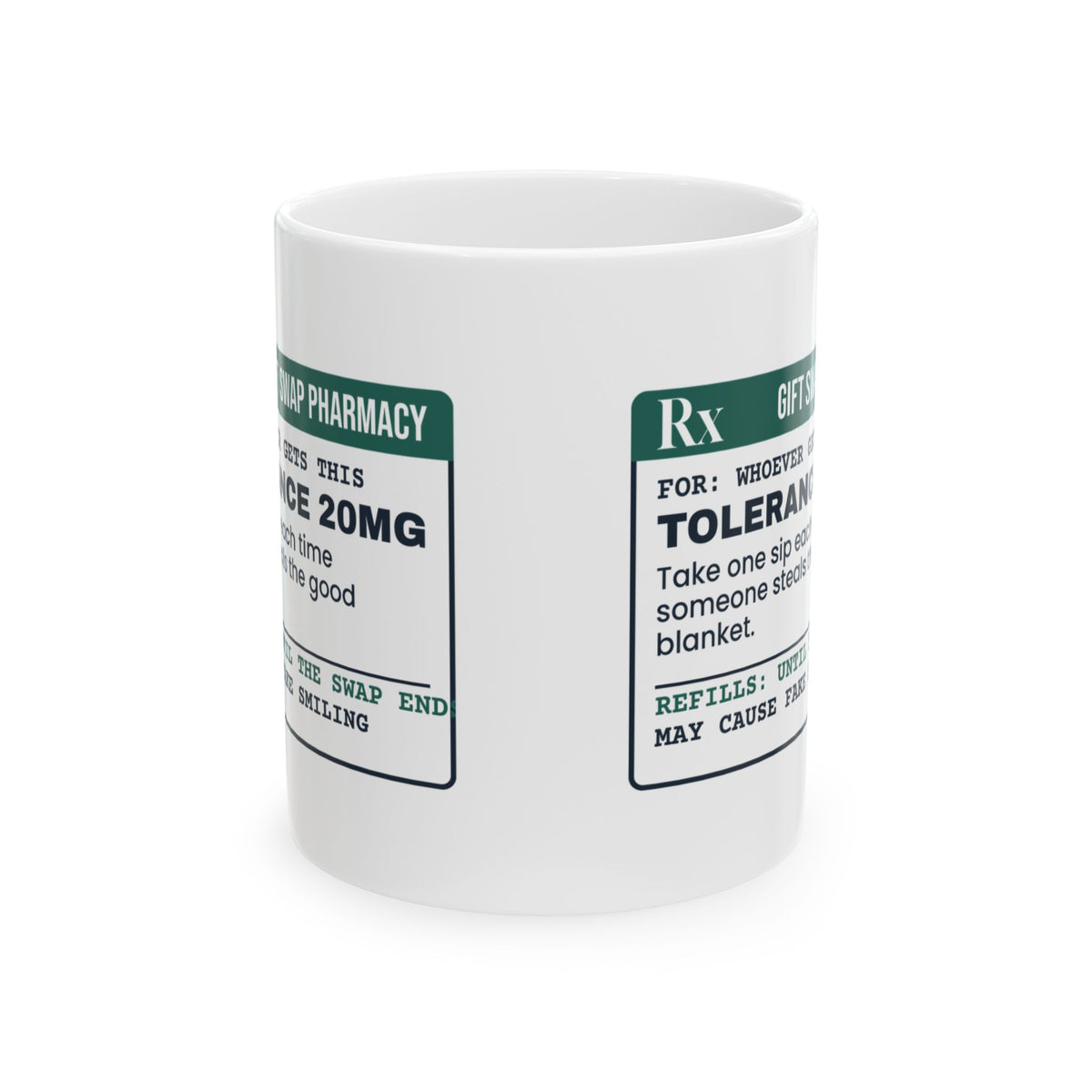 Funny White Elephant Coffee Mug Tolerance 20mg Prescription Label