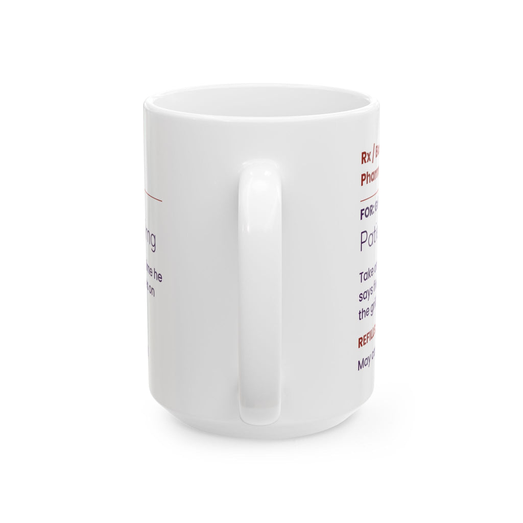 Funny Grill Widow Coffee Mug Prescription Label For BBQ Spouse