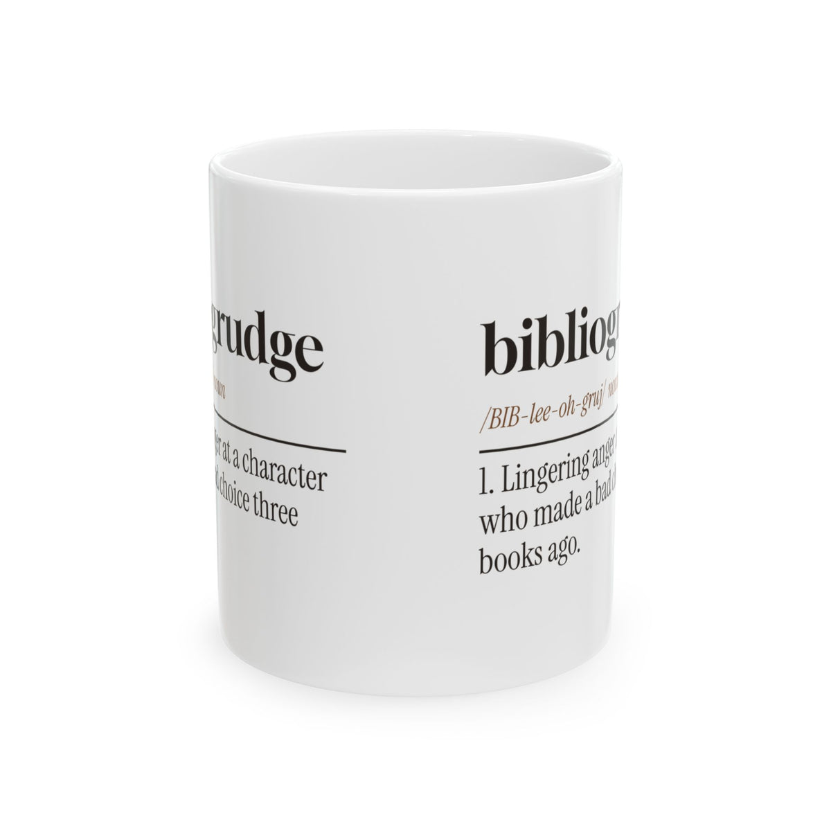 Funny Book Lover Coffee Mug Bibliogrudge Still Mad Three Books Later