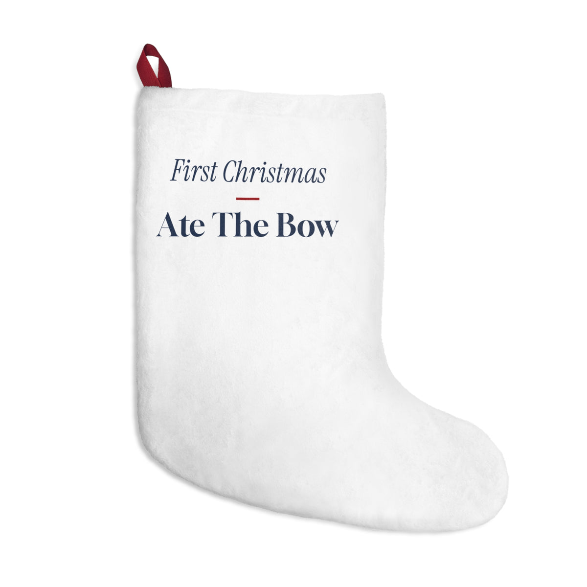 Funny Baby's First Christmas Stocking Ate The Bow New Parents