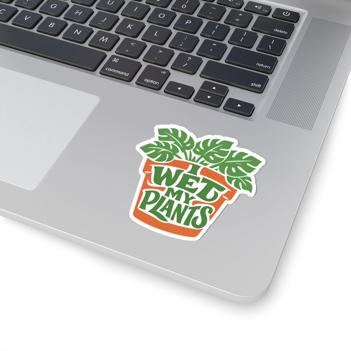 I Wet My Plants Funny Plant Lover Gardening Sticker