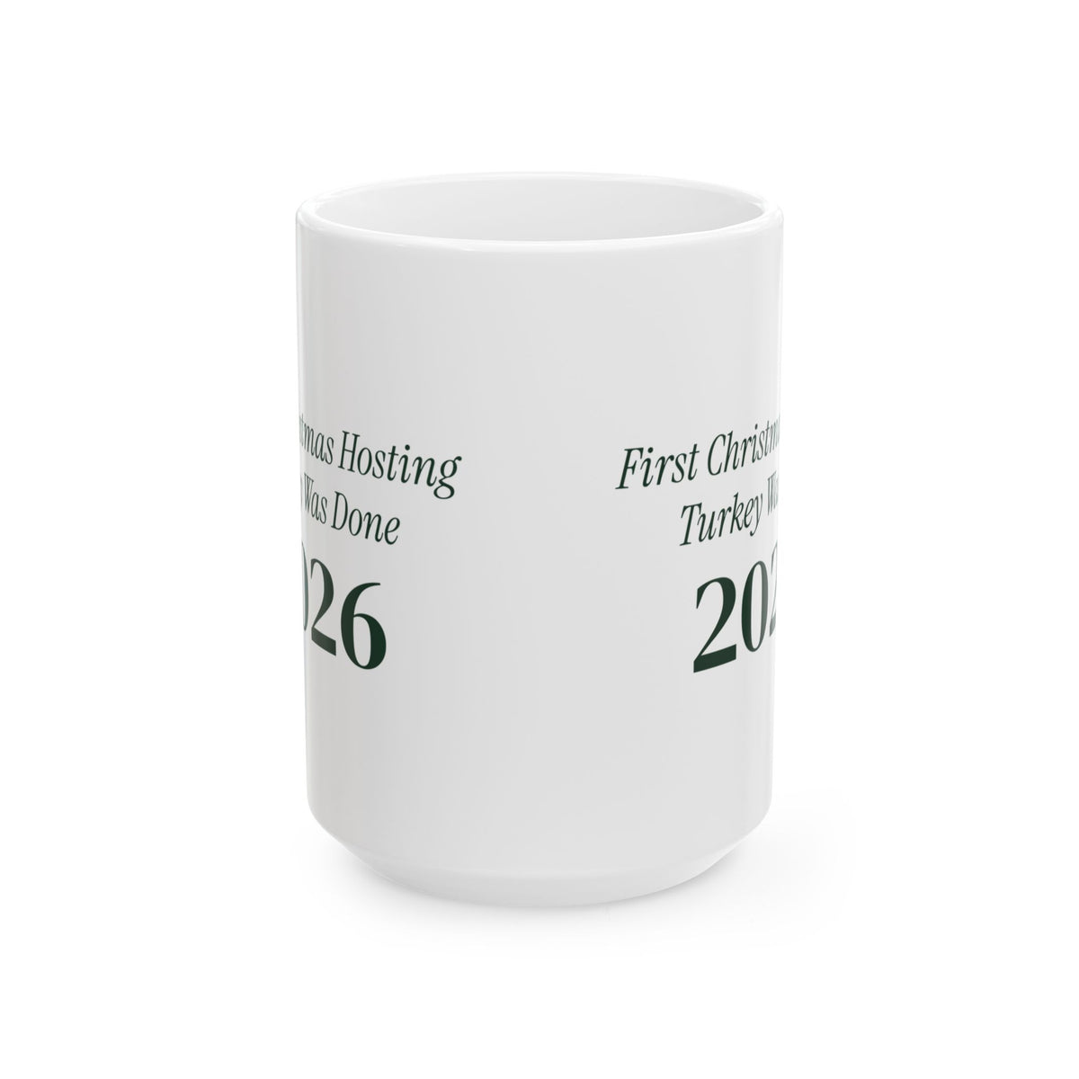 Funny Christmas Hosting Coffee Mug First Christmas Hosting 2026