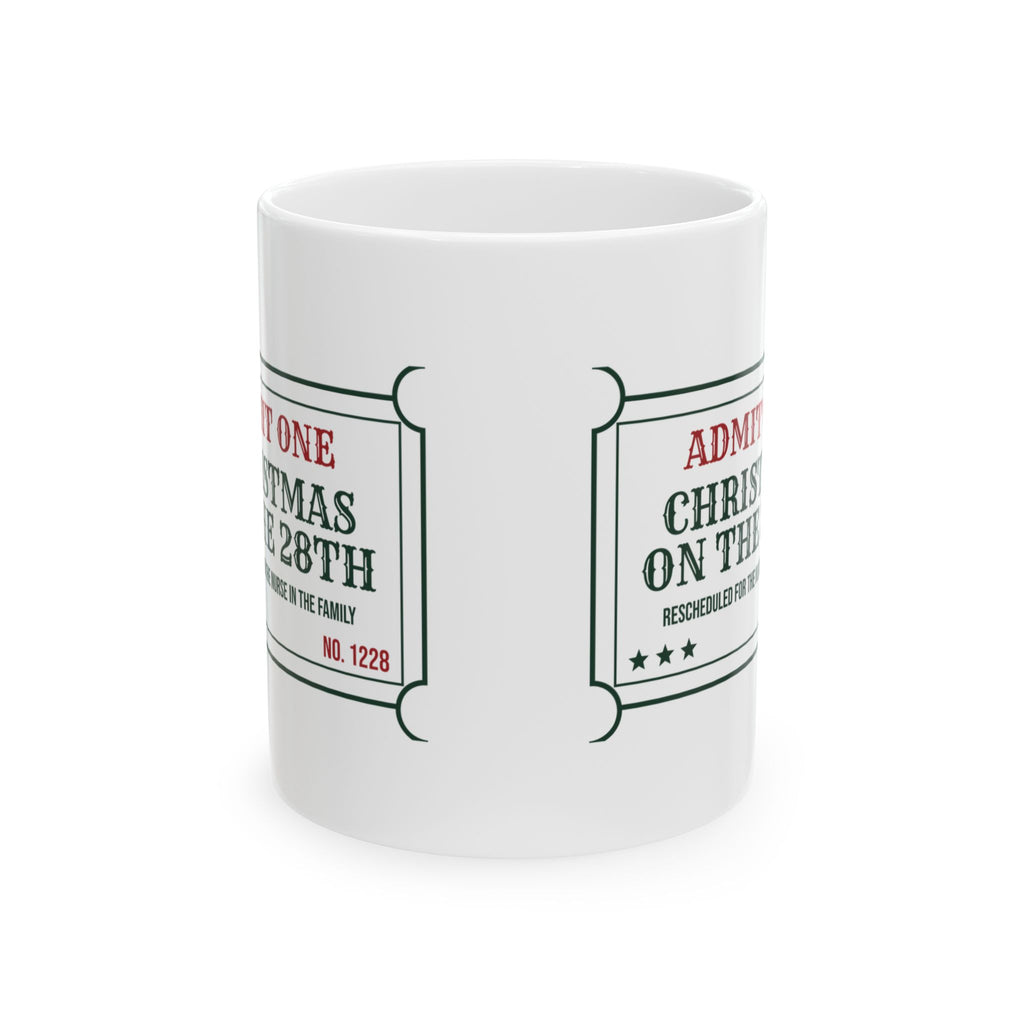 Funny Christmas Nurse Coffee Mug Celebrating Christmas On The 28th