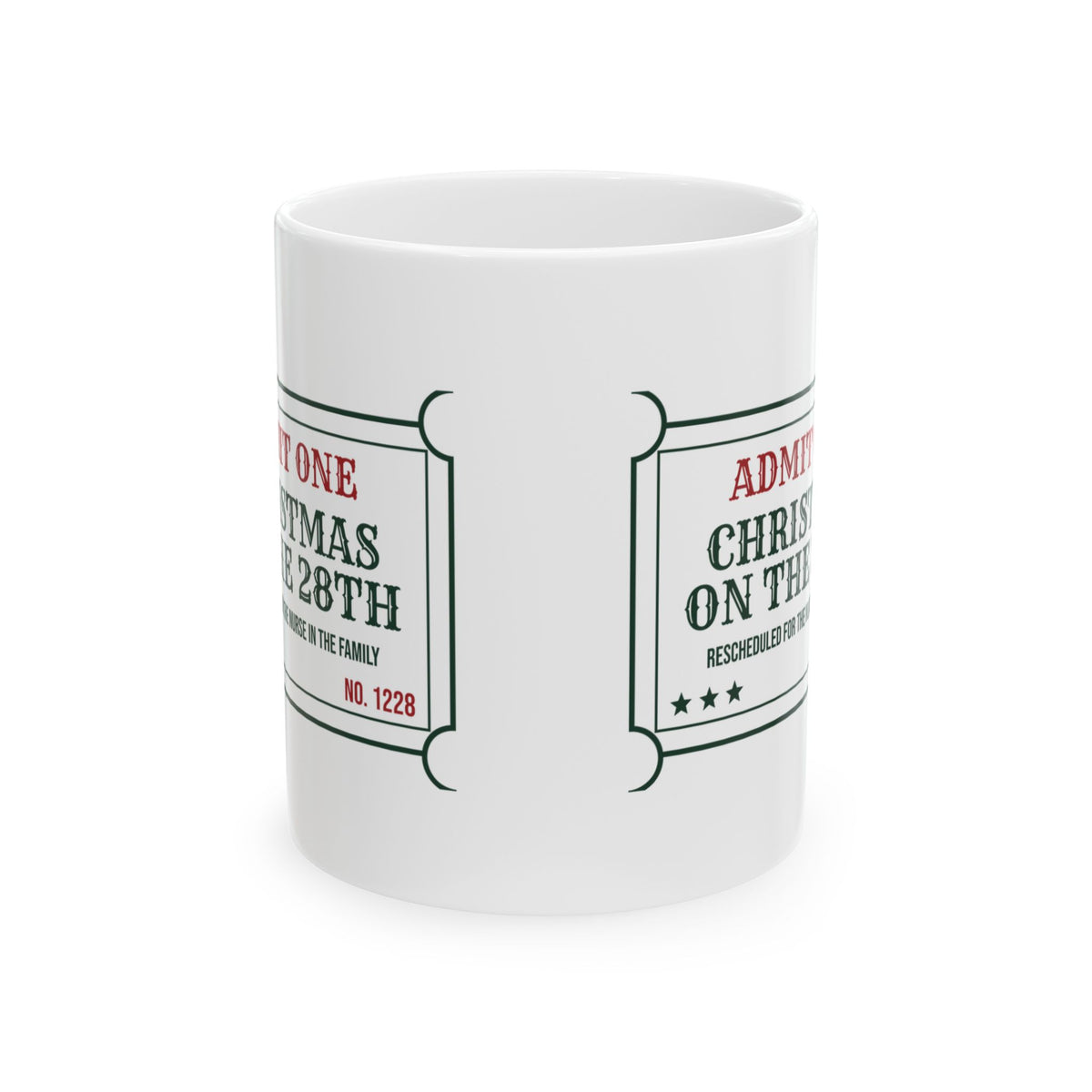 Funny Christmas Nurse Coffee Mug Celebrating Christmas On The 28th