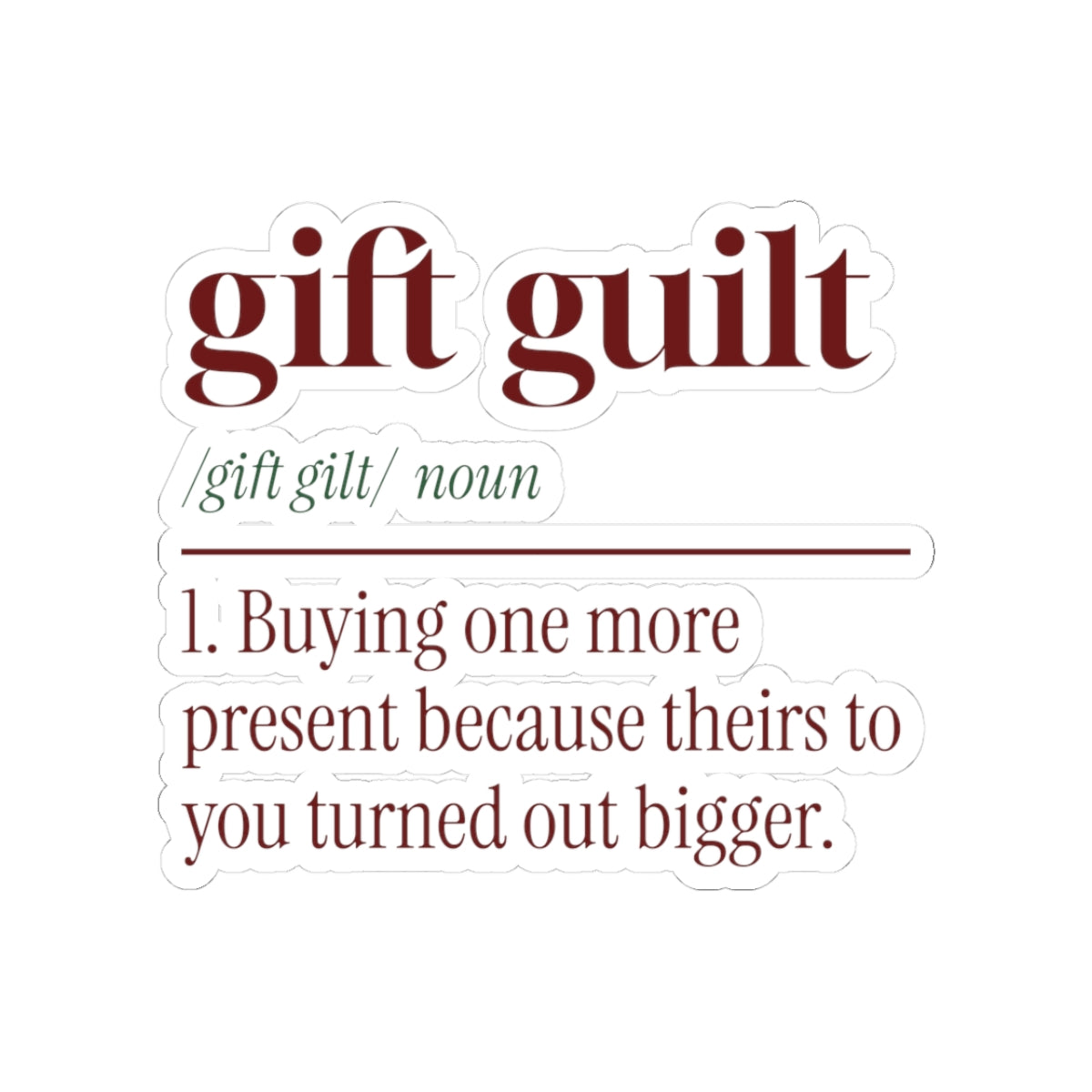 Funny Christmas Shopping Sticker Buying One More Definition