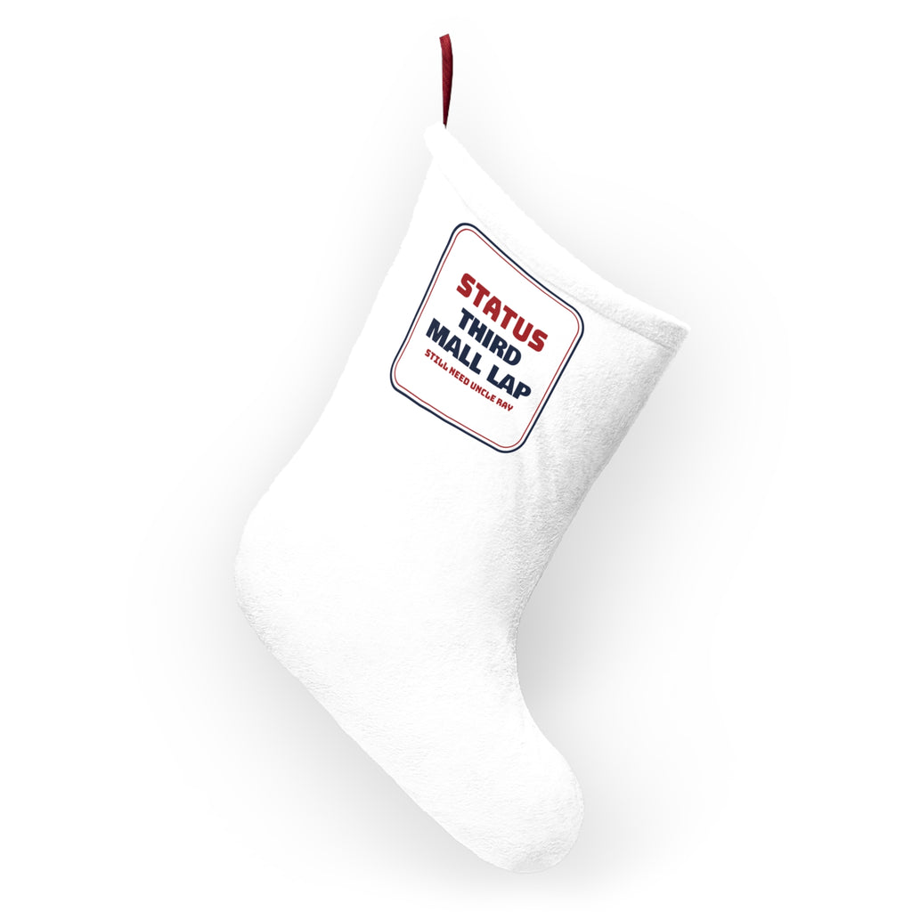 Funny Christmas Stocking Third Mall Lap Still Need Uncle Ray