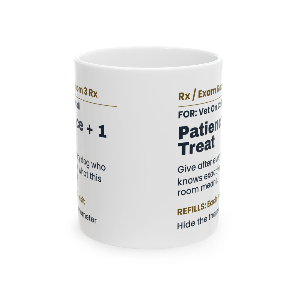 Funny Veterinarian Coffee Mug Patience Prescription For Vets