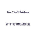 Newlywed Christmas Sticker Our First Christmas With The Same Address
