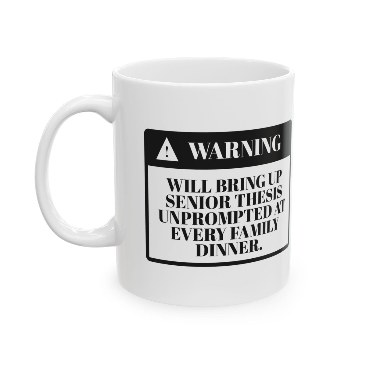 Funny Graduate Coffee Mug Warning Thesis Talk For College Grads