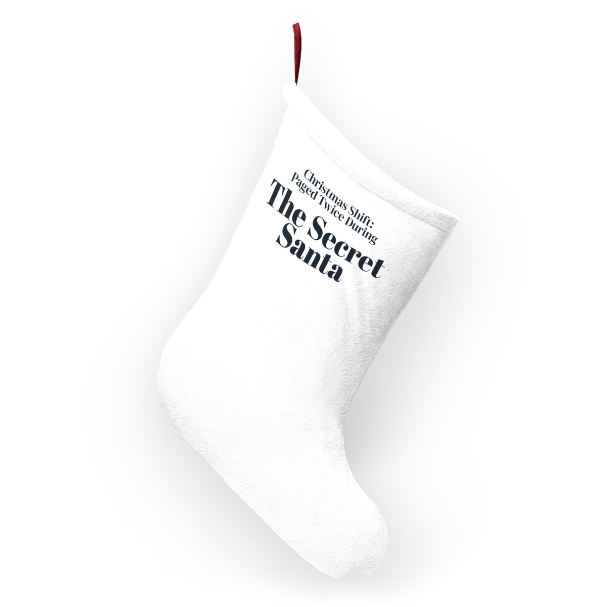 Funny Nurse Christmas Stocking Paged Twice During The Secret