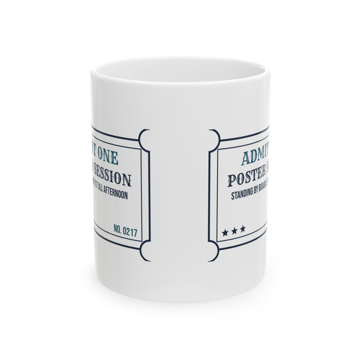 Funny Scientist Coffee Mug Poster Session Ticket For Scientists