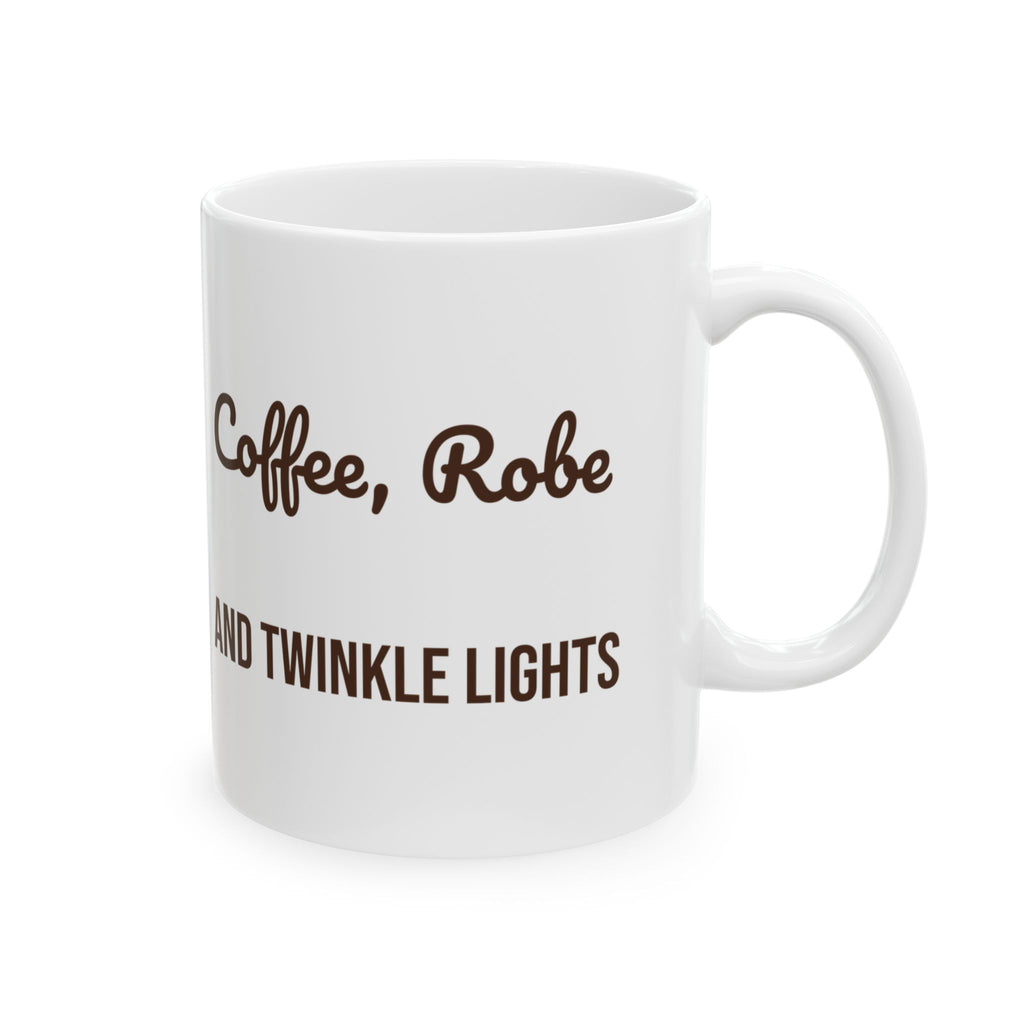 Christmas Morning Coffee Mug Coffee Robe And Twinkle Lights Cozy