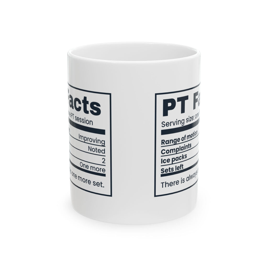 Funny Physical Therapist Mug PT Facts Nutrition Label