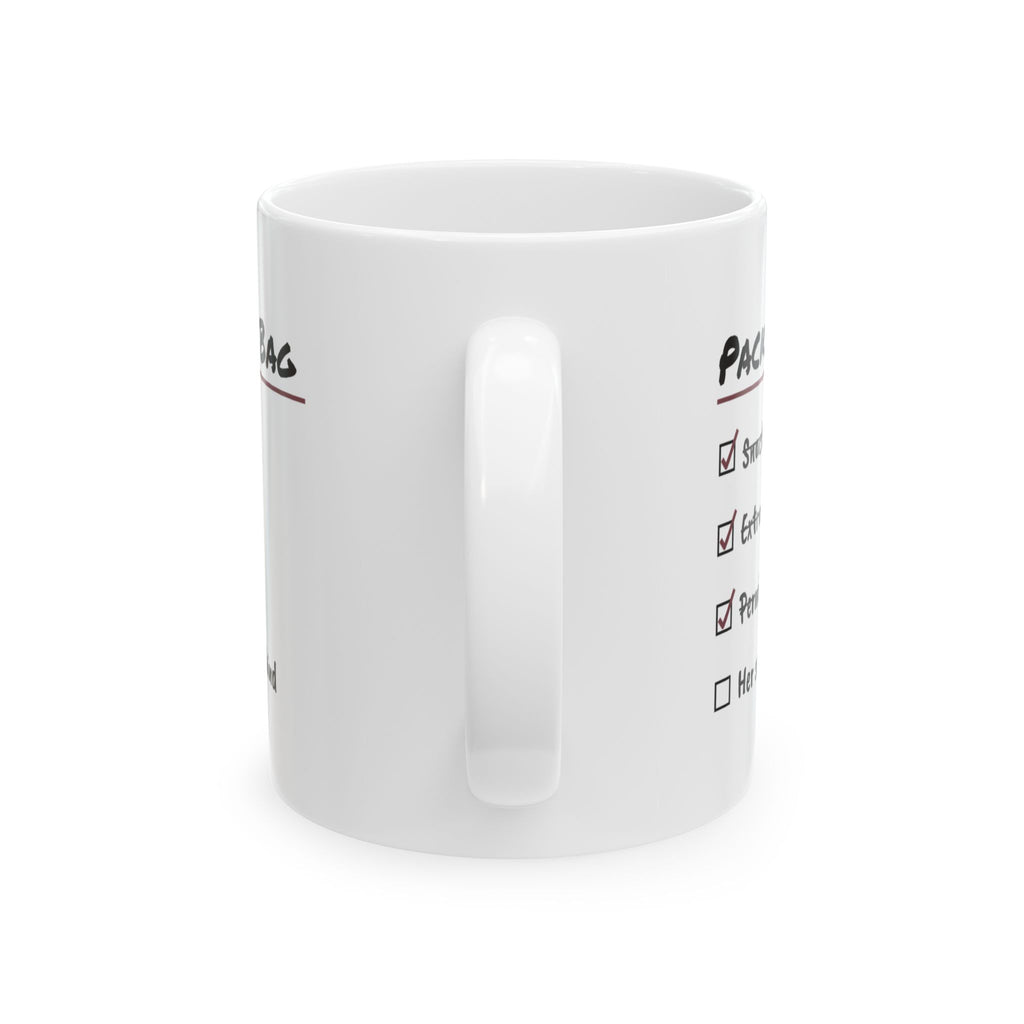 Funny Mom Checklist Coffee Mug Packed The Bag For Mom