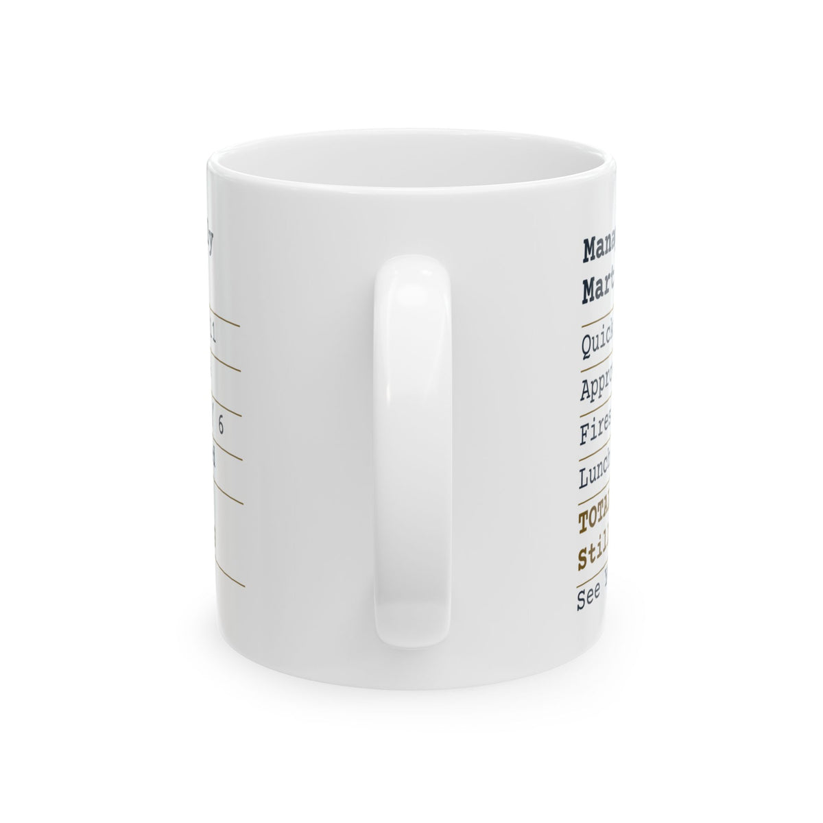 Funny Boss Coffee Mug Manager Receipt For Bosses And Managers