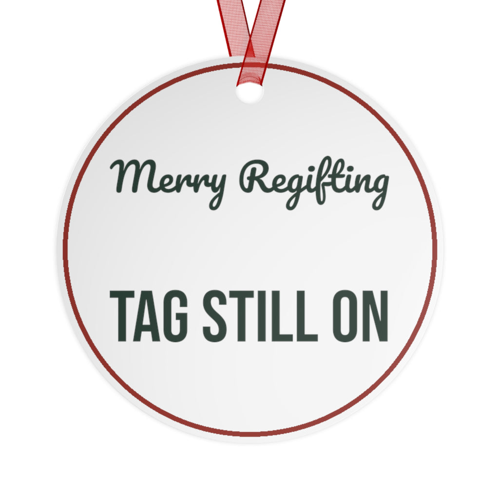 Funny Christmas Ornament Merry Regifting Tag Still On